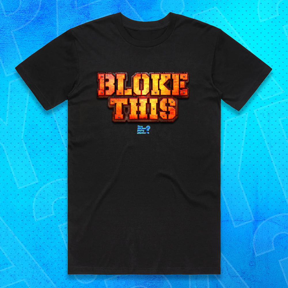 Bloke This T-Shirt
