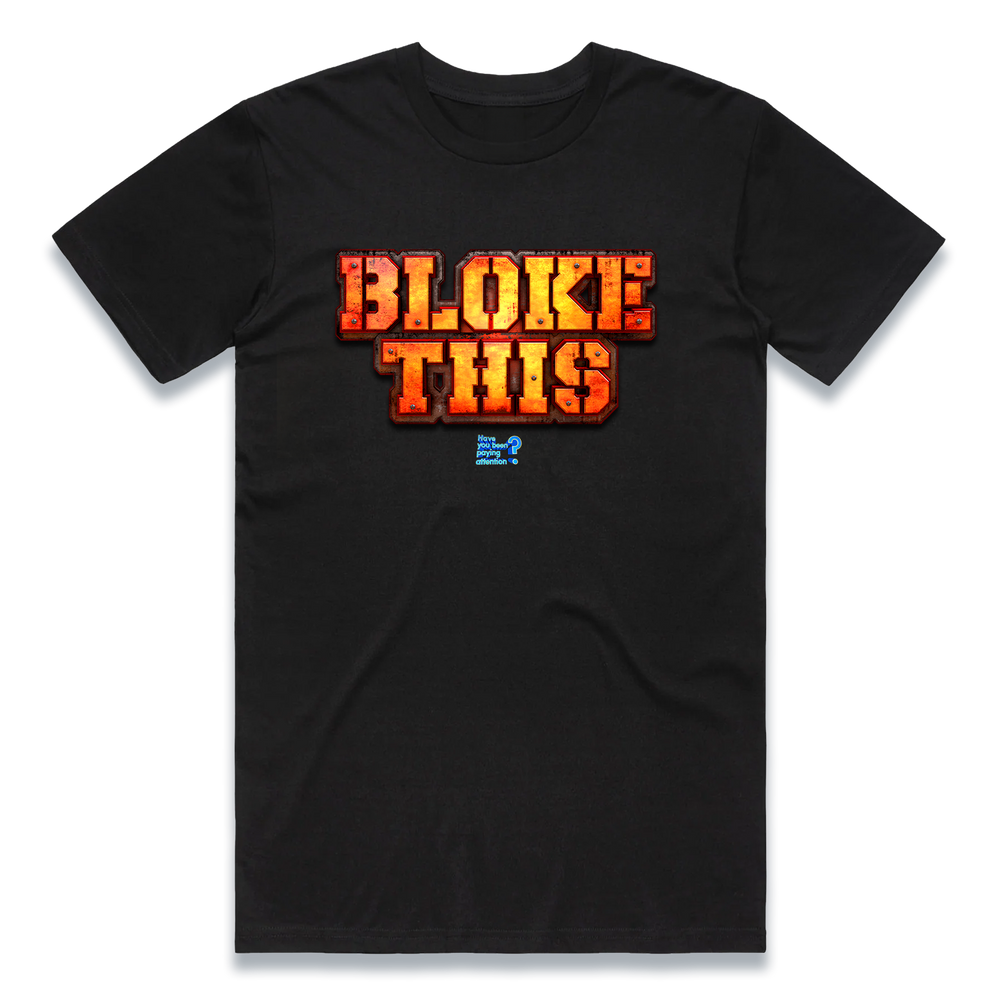 Bloke This T-Shirt