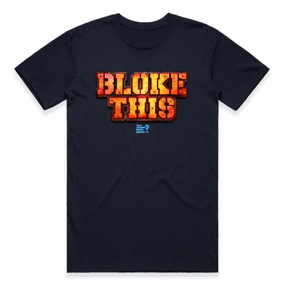 Bloke This T-Shirt