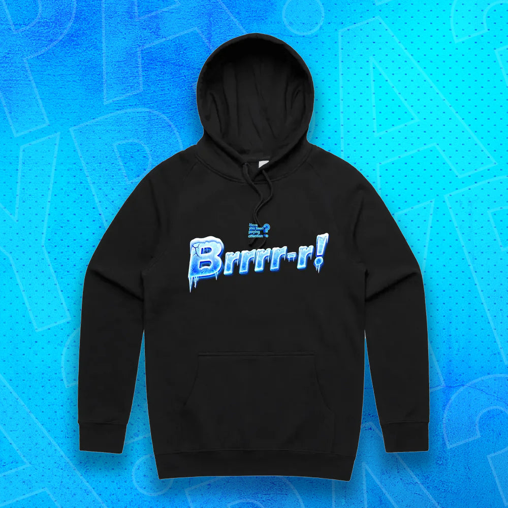 Brrrr-r! Hoodie