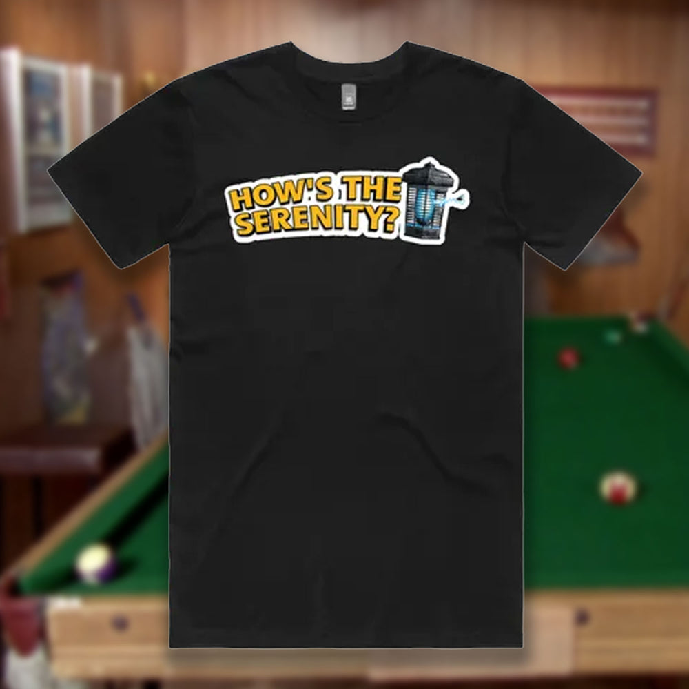 "How's the Serenity?" Bug Zapper T-Shirt